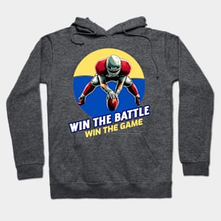 Win the Battle Win the Game Hoodie